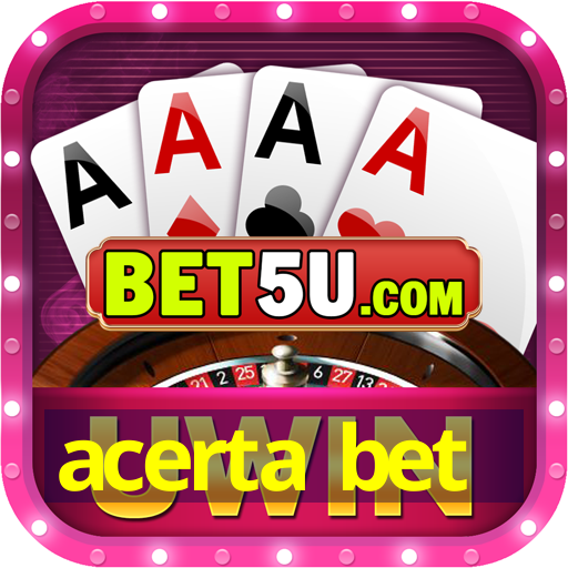 acerta bet